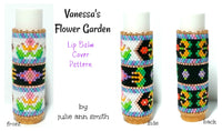 VANESSA'S FLOWER GARDEN Lip Balm Cover Pattern